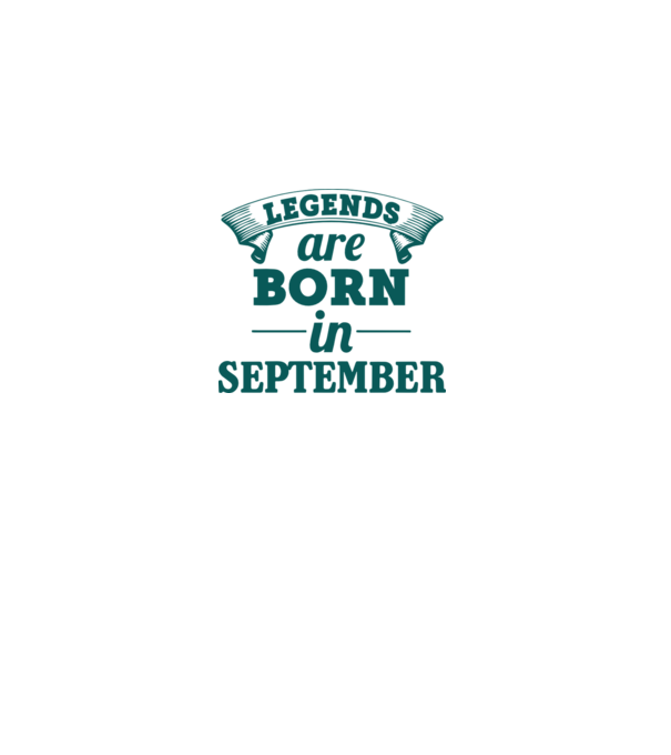 Legends are born in September model gri pe tricou