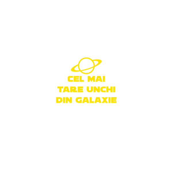 Cel mai tare unchi din galaxie model negru pe tricou