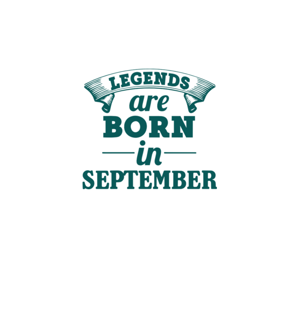 Legends are born in September model albastru regal pe tricou