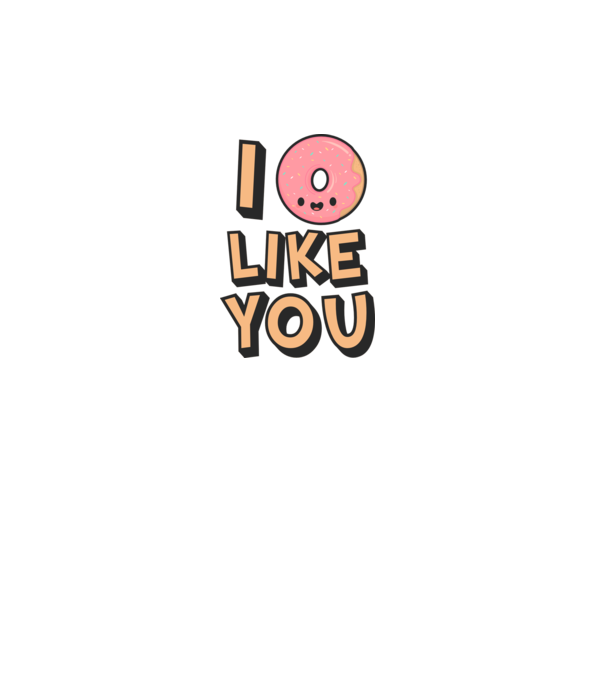 I donut like you model alb pe tricou