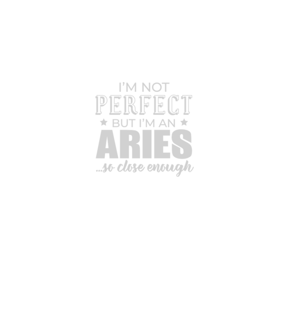 Not perfect, but ARIES model negru pe tricou