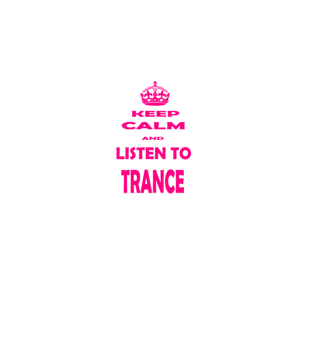 Keep Calm and Listen To Trance model negru pe tricou