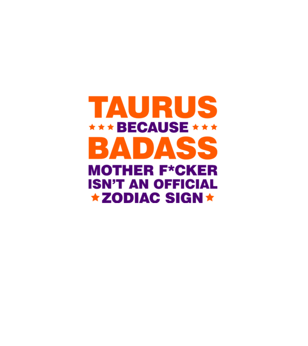 Badass zodiac TAURUS model alb pe tricou