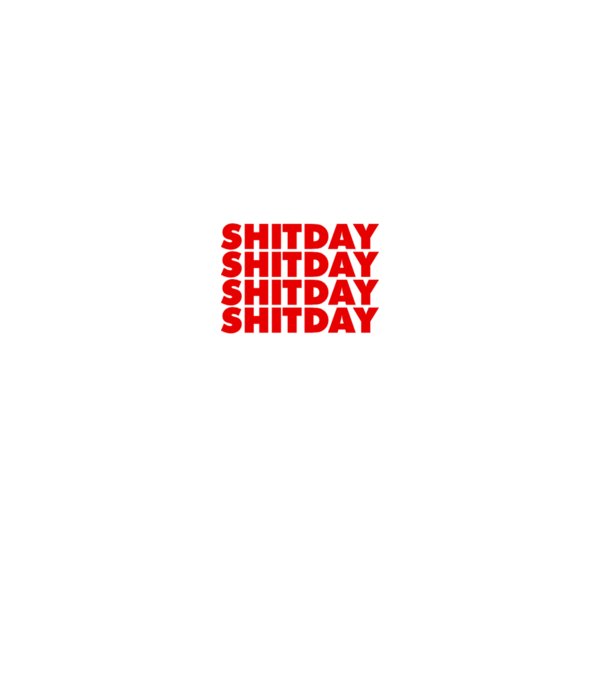 Shitday model negru pe tricou
