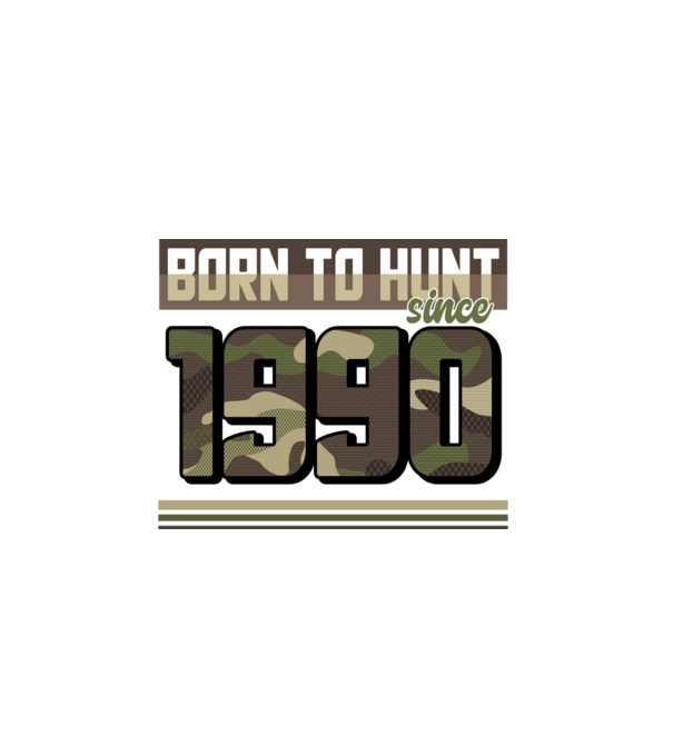 Born to hunt since 1990 model negru pe tricou