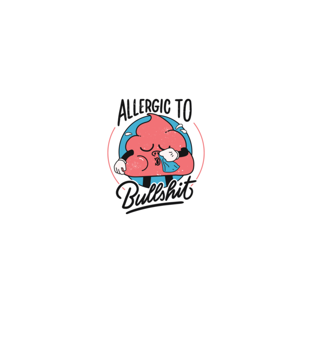 Allergic to bullshit antisocial model gri pe tricou