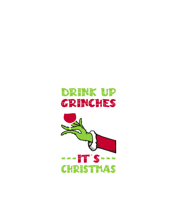 Drink up grinches it's christmas model negru pe tricou