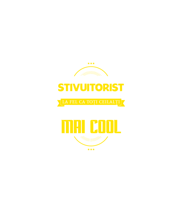 Sunt stivuitorist, la fel ca toți ceilalți, dar mult mai cool model negru pe tricou