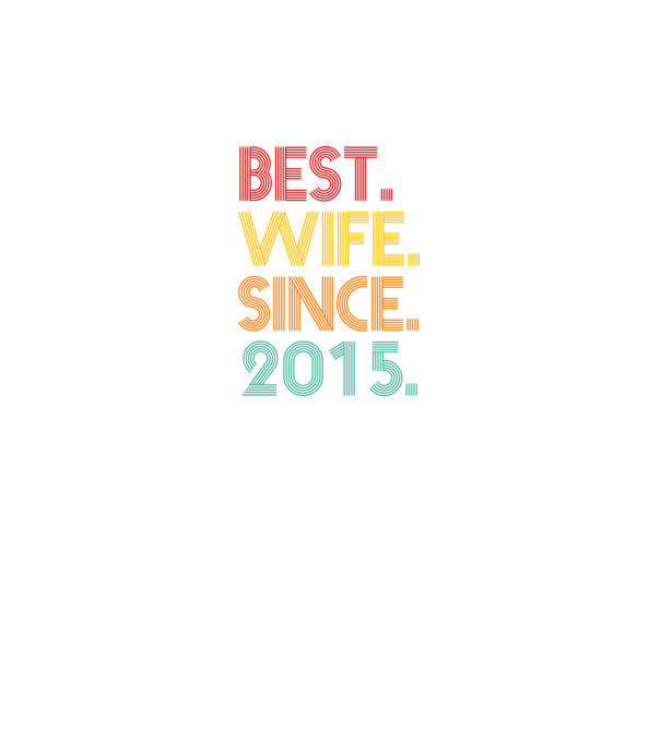 best wife since 2015 retro model gri pe tricou
