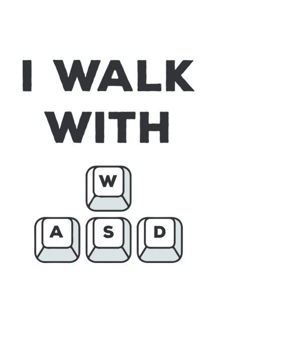 I Walk with WASD model negru pe tricou