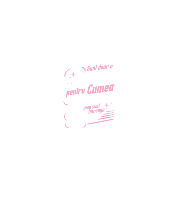 Sunt doar o bunică pentru lumea din jur, dar pentru familia mea sunt întreaga lume! model negru pe tricou