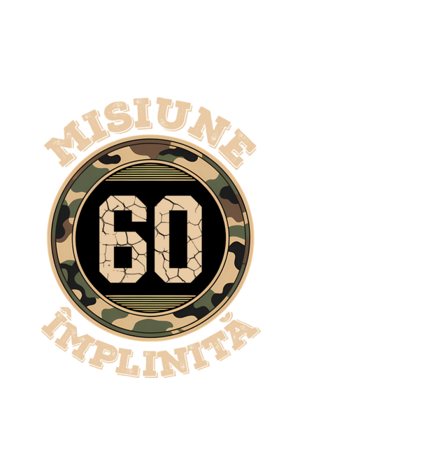 Misiune împlinită 60 model alb pe tricou