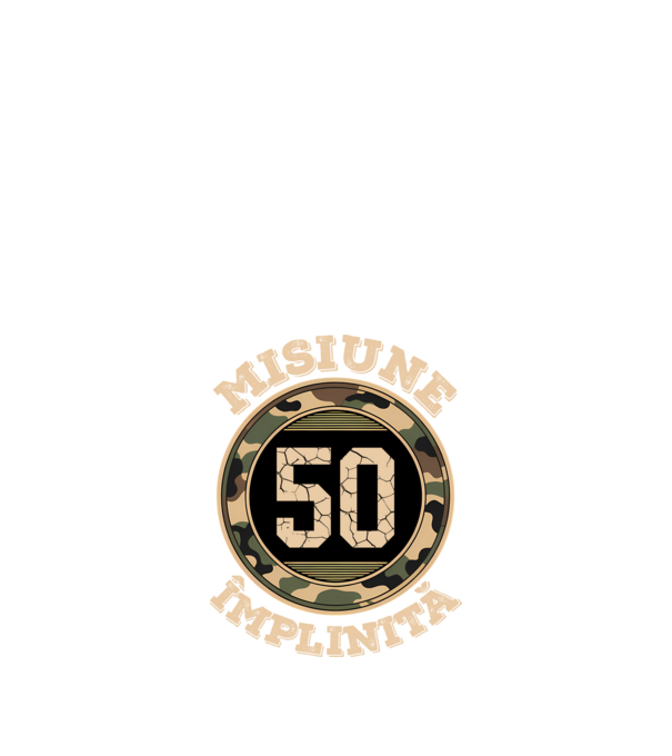 Misiune împlinită 50 model negru pe tricou