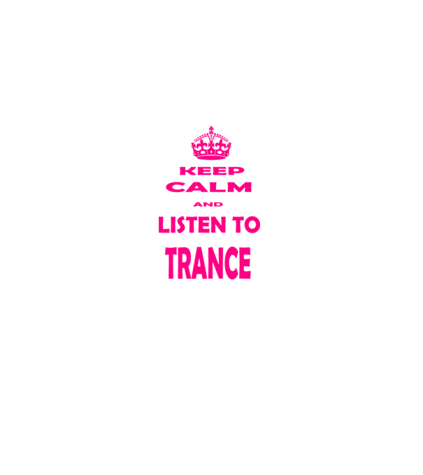 Keep Calm and Listen To Trance model negru pe tricou