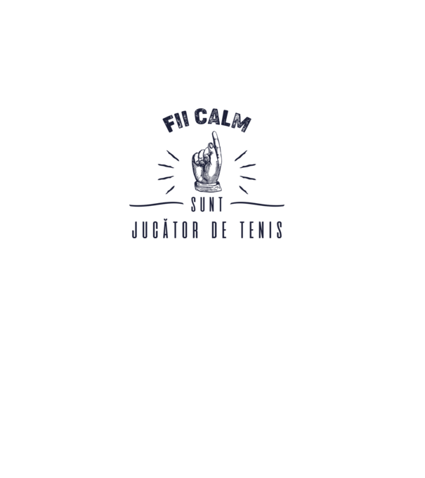 Fii calm, sunt JUCĂTOR DE TENIS model alb pe tricou