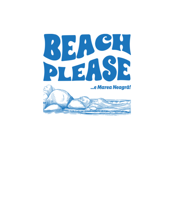 Beach please, e Marea Neagră! model alb pe tricou