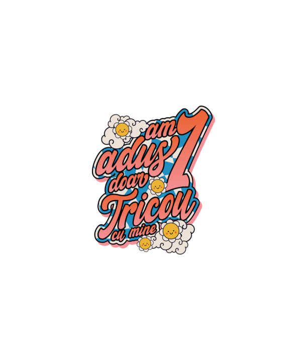 Am adus doar un tricou cu mine! model gri pe tricou