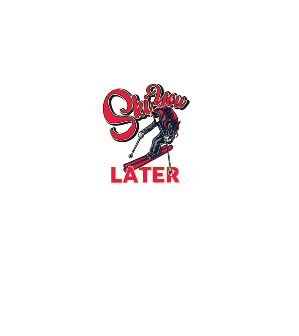 Ski you later model negru pe tricou