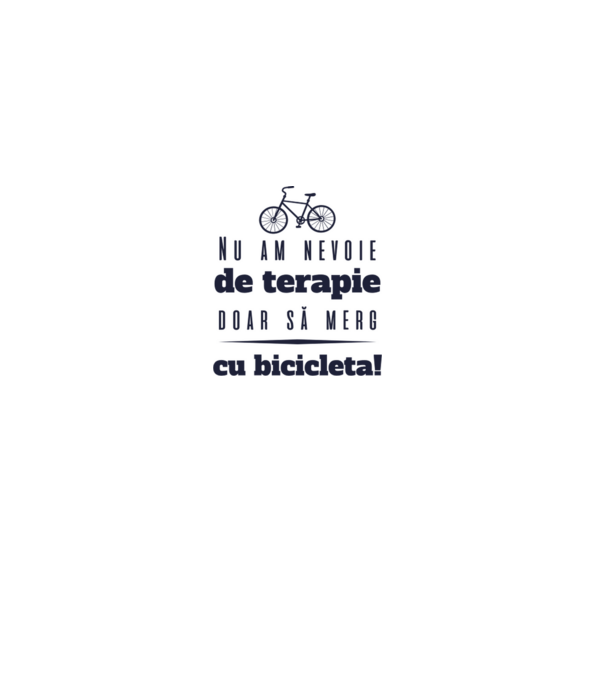 nu am nevoie de terapie, doar să merg cu bicicleta model gri pe tricou