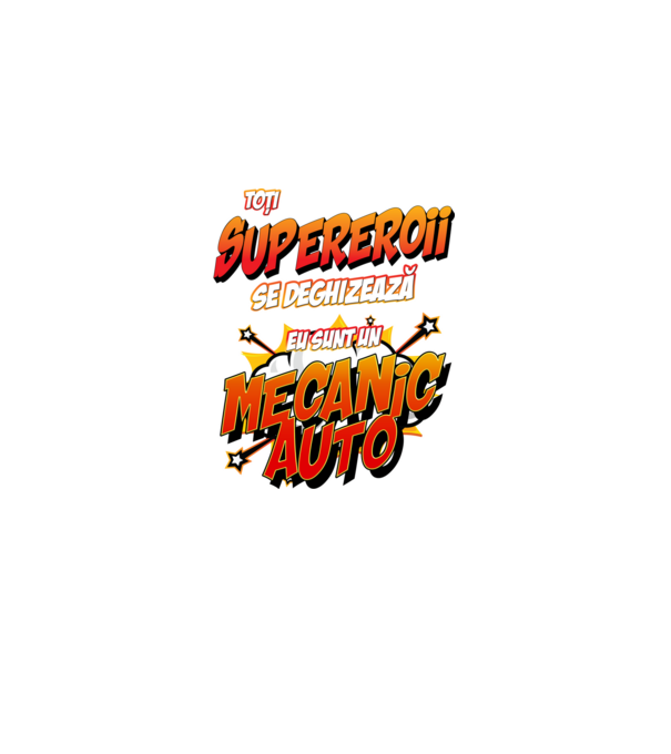 Toți supereroii se deghizează, eu sunt un mecanic auto model alb pe tricou