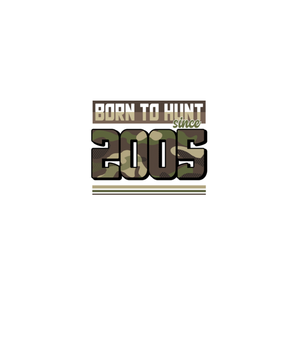 Born to hunt since 2005 model negru pe tricou