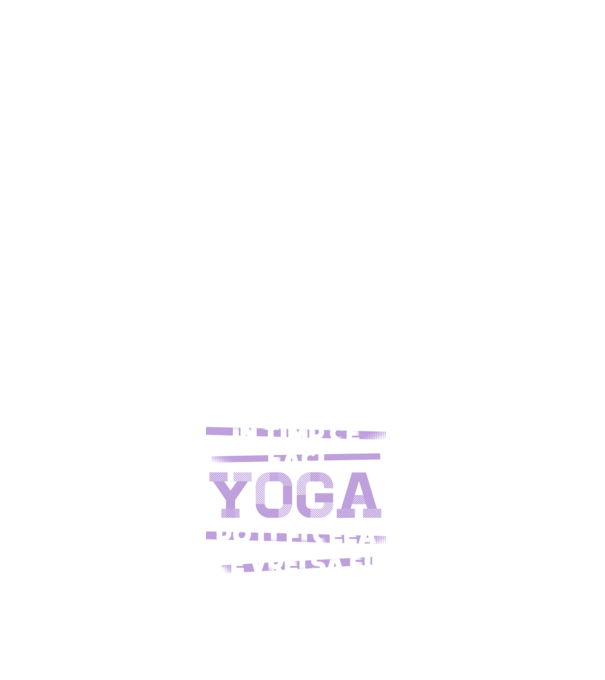 în timp ce faci yoga poți fi ceea ce vrei să fii - în acel moment model albastru închis pe tricou