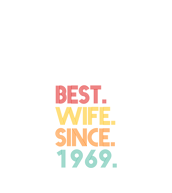 best wife since 1969 retro model negru pe tricou