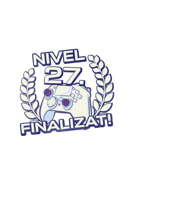 Nivel 27 finalizat! model alb pe tricou