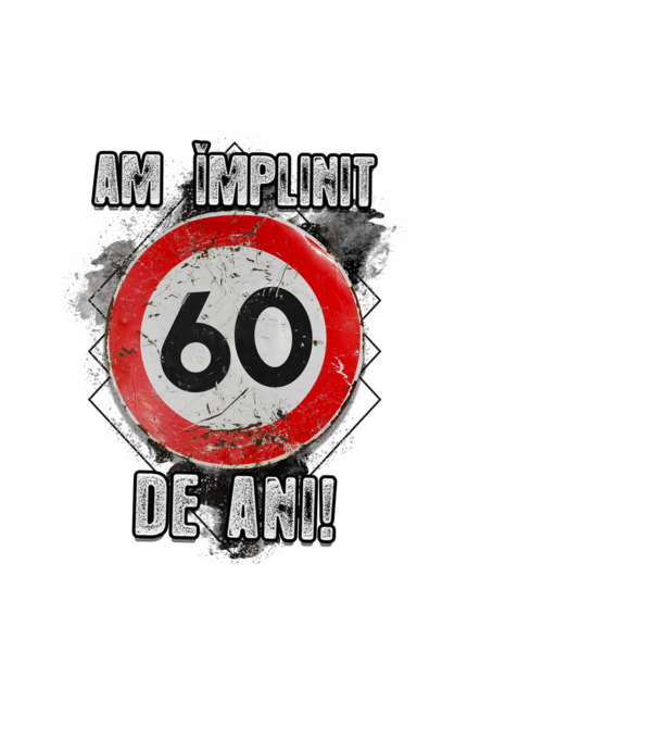 Am împlinit 60 de ani! model negru pe tricou