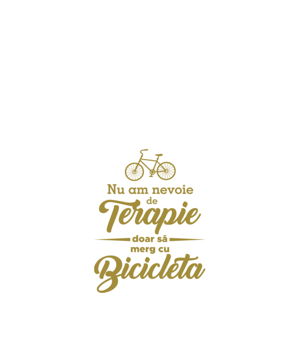nu am nevoie de terapie, doar să merg cu bicicleta model alb pe tricou