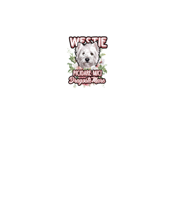 Westie picioare mici dragoste mare model alb pe tricou