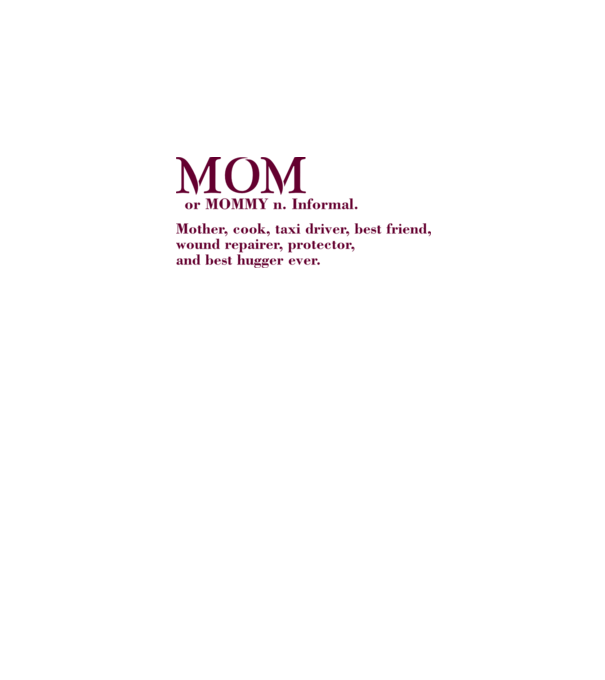 Mom definition model alb pe tricou
