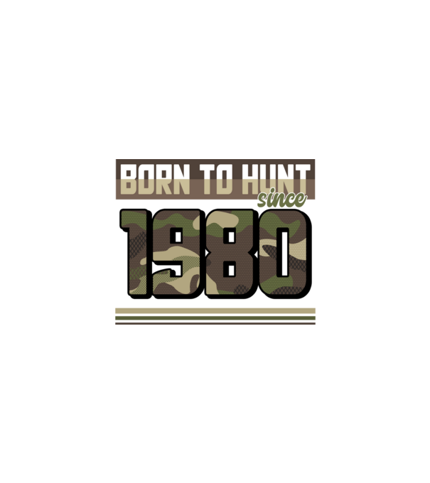 Born to hunt since 1980 model negru pe tricou
