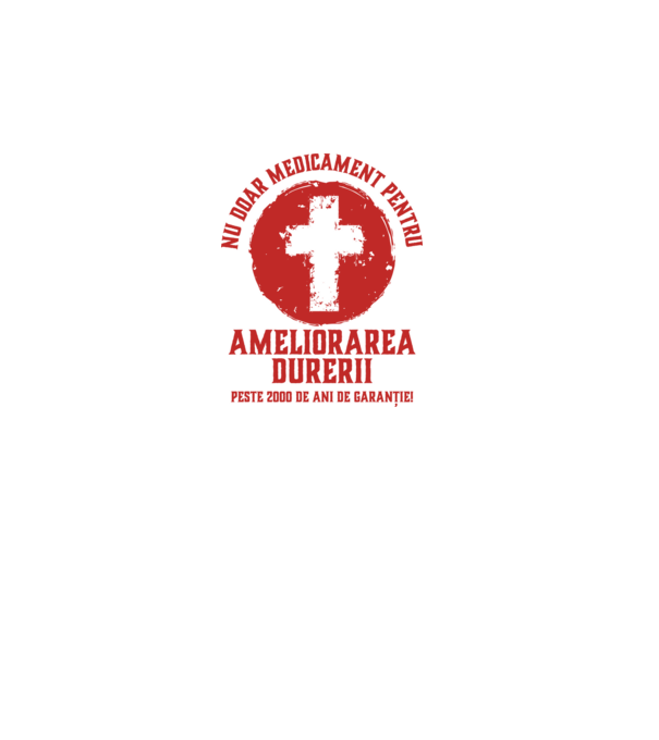 Nu doar medicament pentru ameliorarea durerii, peste 2000 de ani de garanție! model alb pe tricou