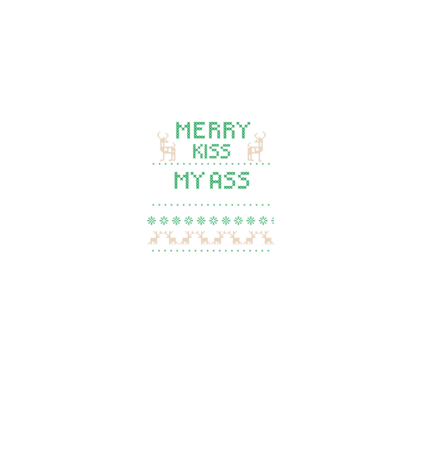Merry kiss my ass ugly sweater model negru pe tricou
