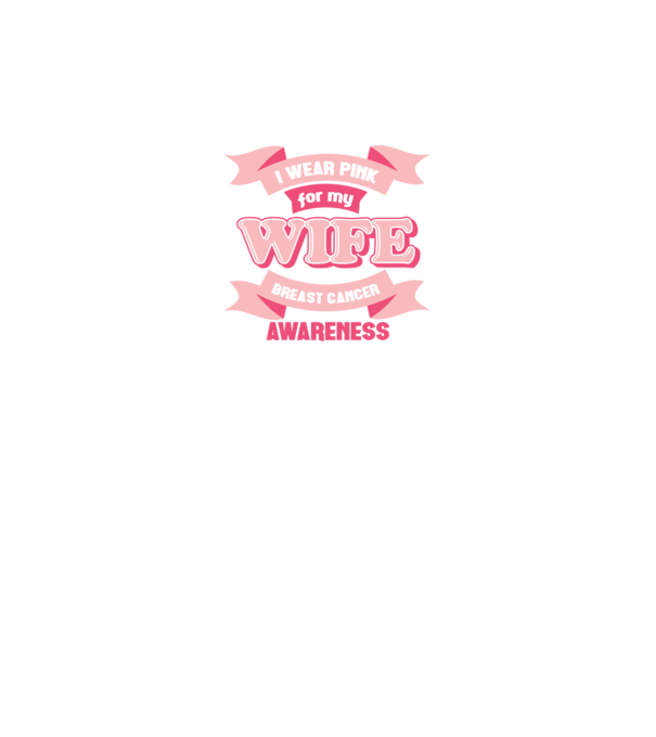 I wear pink for my wife model gri pe tricou