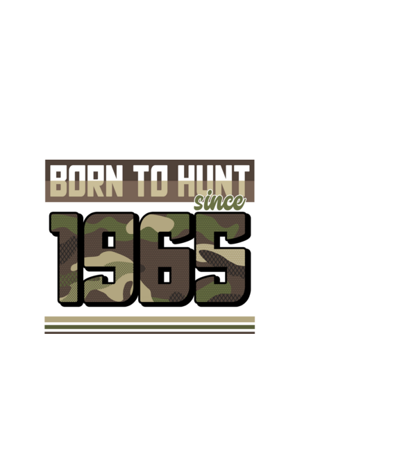 Born to hunt since 1965 model alb pe tricou