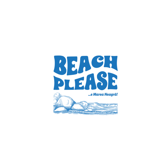 Beach please, e Marea Neagră! model alb pe tricou
