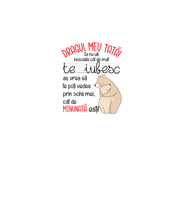 Tată Cât de minunat ești model alb pe tricou