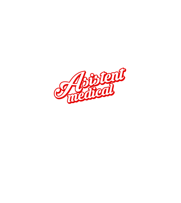 Cel mai bun ASISTENT MEDICAL din lume model negru pe tricou