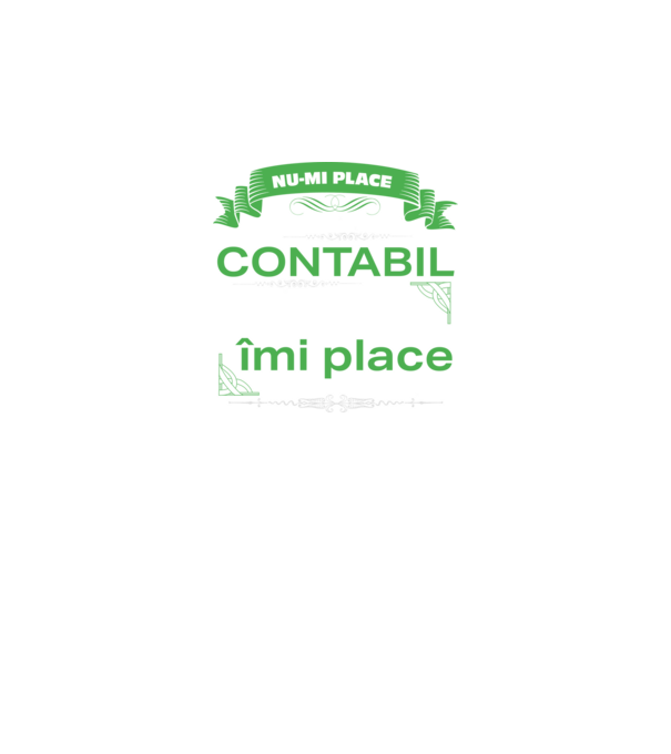 nu-mi place întotdeauna să fiu un contabil, stai, ba da, îmi place D4555802 model negru pe tricou