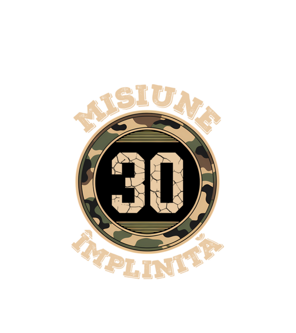 Misiune împlinită 30 model alb pe tricou
