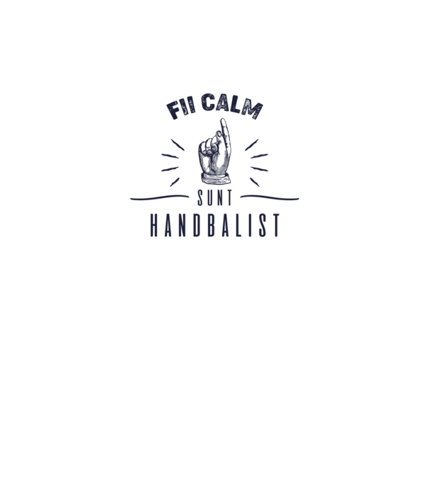 Fii calm, sunt HANDBALIST model gri pe tricou