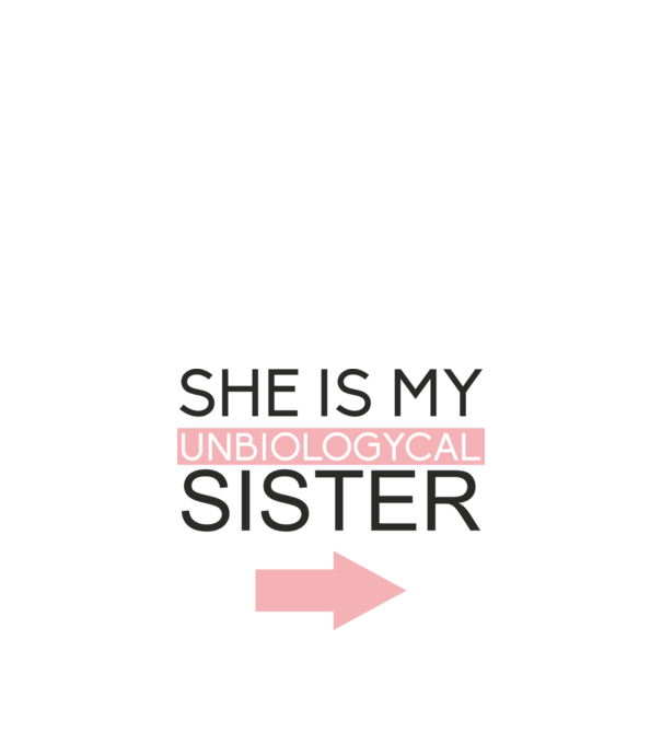 Unbiologycal Sister 01 model alb pe tricou