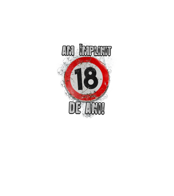 Am împlinit 18 de ani! model negru pe tricou