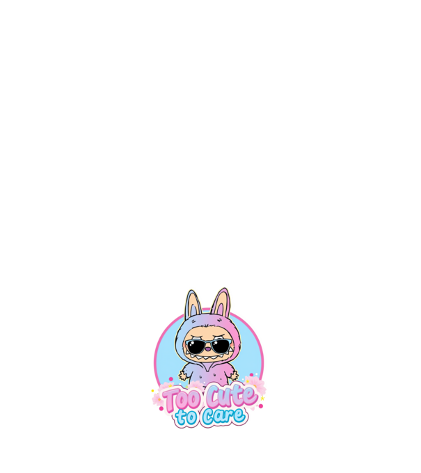 Too cute to care model negru pe tricou