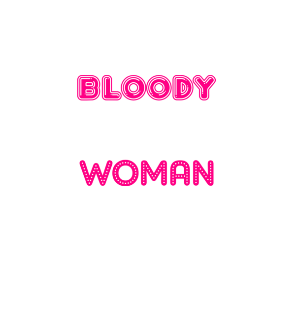 Bloody difficult woman model turcoaz pe tricou