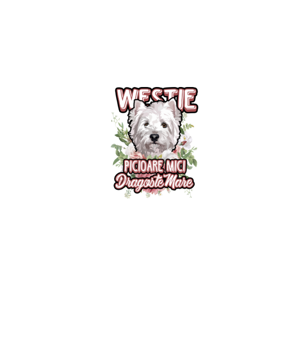 Westie picioare mici dragoste mare model gri pe tricou