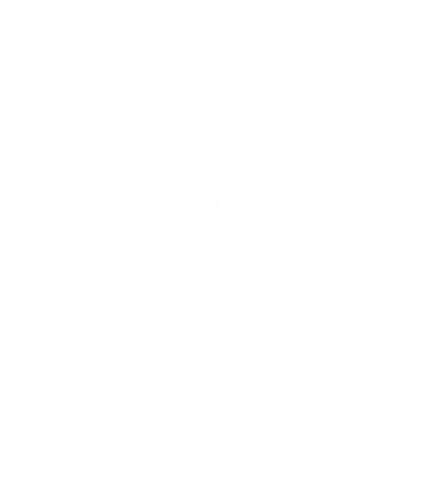 Normal people scare me model negru pe tricou