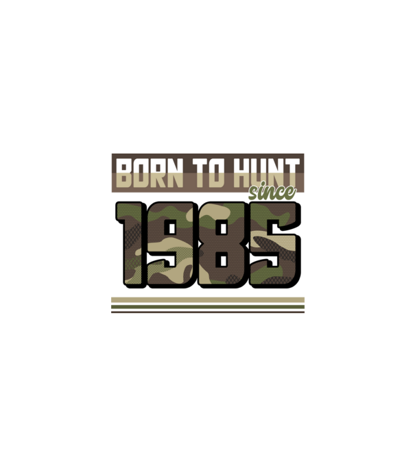 Born to hunt since 1985 model negru pe tricou